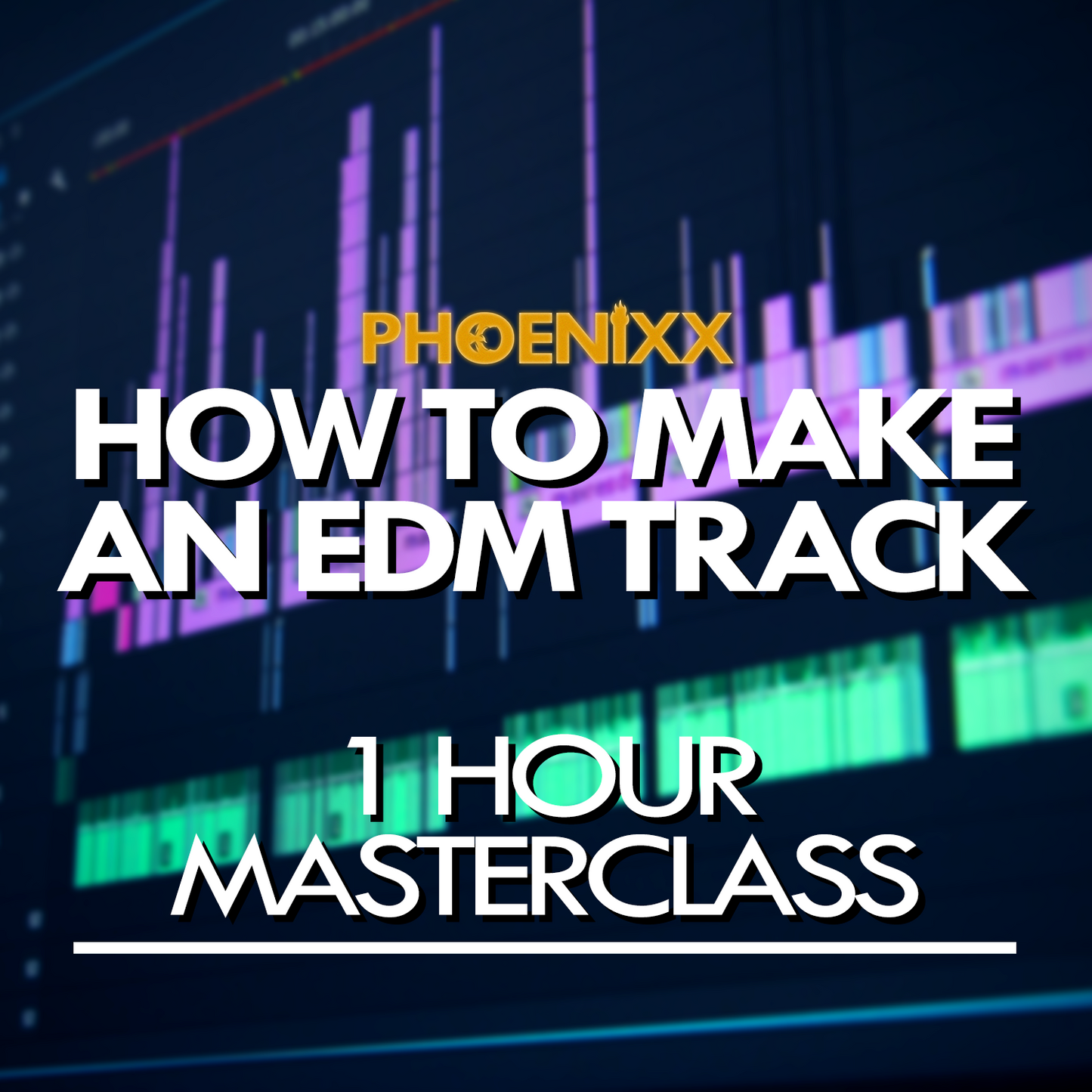 HOW TO MAKE AN EDM TRACK (Masterclass)